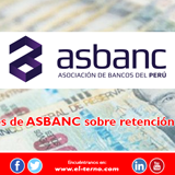 Precisiones de ASBANC sobre retención de sueldos