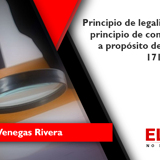 Principio de legalidad penal vs el principio de constitucionalidad  a propósito de la consulta N° 17112-2017-LIMA.