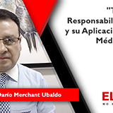 Teorías de la Responsabilidad Médica y su Aplicación en Casos Médico Legales
